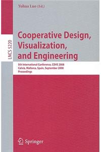 Cooperative Design, Visualization, and Engineering