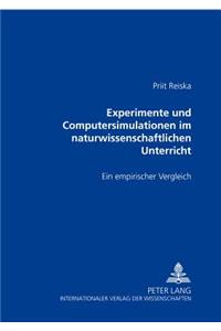 Experimente Und Computersimulationen Im Naturwissenschaftlichen Unterricht