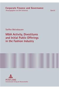 M&A Activity, Divestitures and Initial Public Offerings in the Fashion Industry
