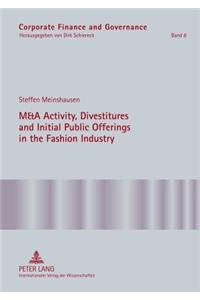 M&A Activity, Divestitures and Initial Public Offerings in the Fashion Industry