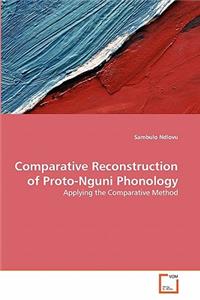 Comparative Reconstruction of Proto-Nguni Phonology