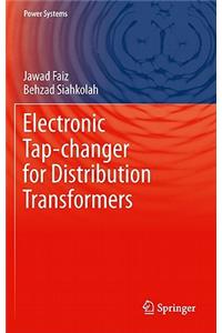 Electronic Tap-Changer for Distribution Transformers