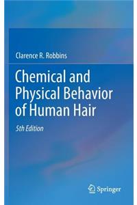 Chemical and Physical Behavior of Human Hair