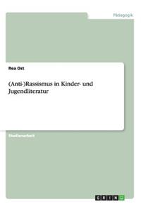 (Anti-)Rassismus in Kinder- und Jugendliteratur