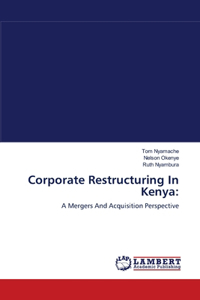Corporate Restructuring In Kenya