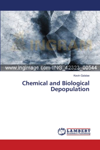 Chemical and Biological Depopulation