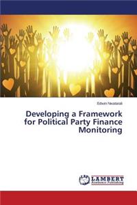Developing a Framework for Political Party Finance Monitoring