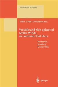 Variable and Non-spherical Stellar Winds in Luminous Hot Stars