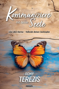 Kommuniziere mit deiner Seele