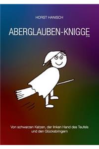 Aberglaube-Knigge 2100