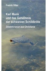 Karl Monk und das Geheimnis der schwarzen Schildkröte