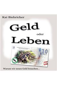 Geld oder Leben