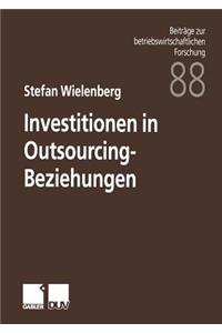 Investitionen in Outsourcing-Beziehungen