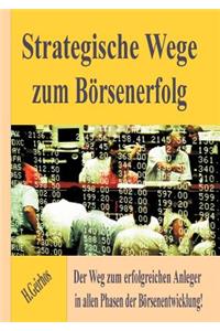 Strategische Wege zum Börsenerfolg