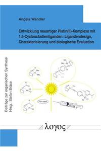 Entwicklung Neuartiger Platin(ii)-Komplexe Mit 1,5-Cyclooctadienliganden