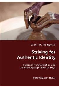 Striving for Authentic Identity