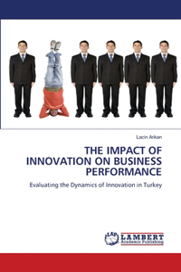 The Impact of Innovation on Business Performance
