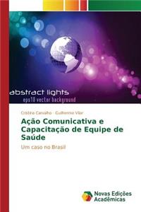 Ação Comunicativa e Capacitação de Equipe de Saúde