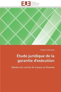 Étude Juridique de la Garantie d'Exécution