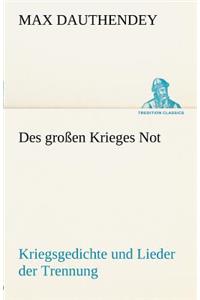 Des Grossen Krieges Not