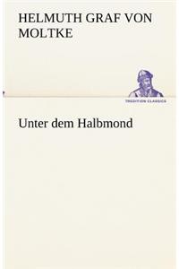 Unter dem Halbmond