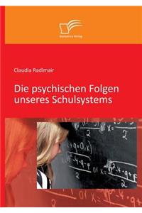 psychischen Folgen unseres Schulsystems