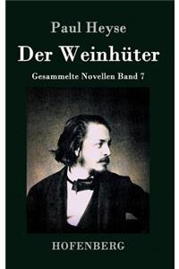 Weinhüter: Gesammelte Novellen Band 7