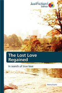 Lost Love Regained