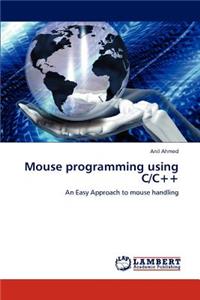 Mouse programming using C/C++