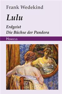 Lulu (Erdgeist, Die Büchse Der Pandora)