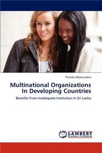 Multinational Organizations in Developing Countries