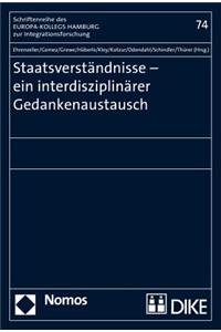 Staatsverstandnisse - Ein Interdisziplinarer Gedankenaustausch