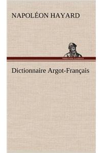 Dictionnaire Argot-Français