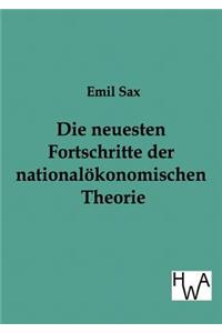 Die Neuesten Fortschritte in Der Nationalokonomischen Theorie