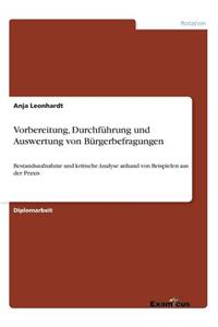 Vorbereitung, Durchführung und Auswertung von Bürgerbefragungen