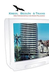 Kreol Beduin & Trans
