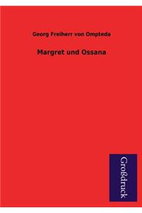 Margret Und Ossana
