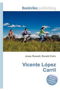 Vicente Lopez Carril