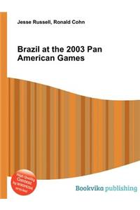 Brazil at the 2003 Pan American Games