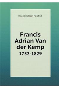 Francis Adrian Van der Kemp 1752-1829