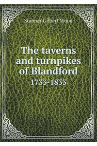 The Taverns and Turnpikes of Blandford 1733-1833