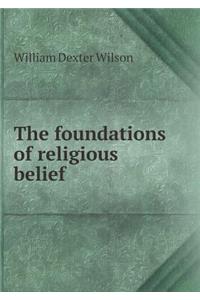 The foundations of religious belief