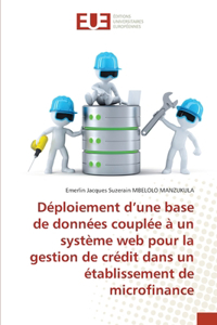 Déploiement d'une base de données couplée à un système web pour la gestion de crédit dans un établissement de microfinance