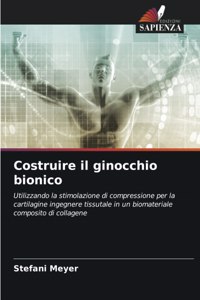 Costruire il ginocchio bionico