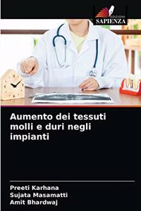 Aumento dei tessuti molli e duri negli impianti