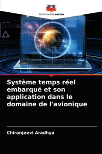 Système temps réel embarqué et son application dans le domaine de l'avionique