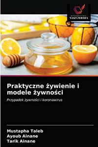 Praktyczne żywienie i modele żywności