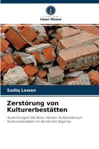 Zerstörung von Kulturerbestätten