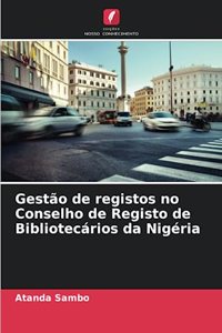 Gestão de registos no Conselho de Registo de Bibliotecários da Nigéria
