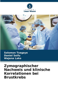Zymographischer Nachweis und klinische Korrelationen bei Brustkrebs
